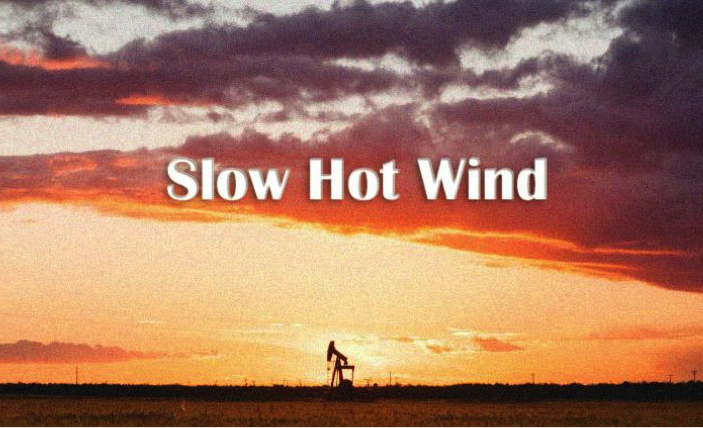 Slow Hot Wind - Script / Screenplay